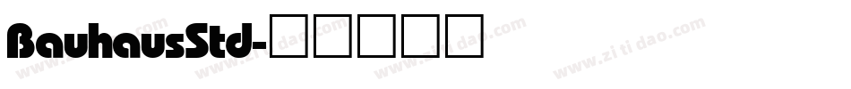 Bauhaus Std字体转换